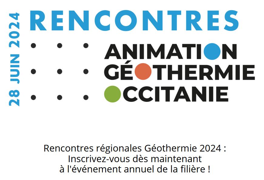 rencontres régionales géothermie en Occitanie 2024